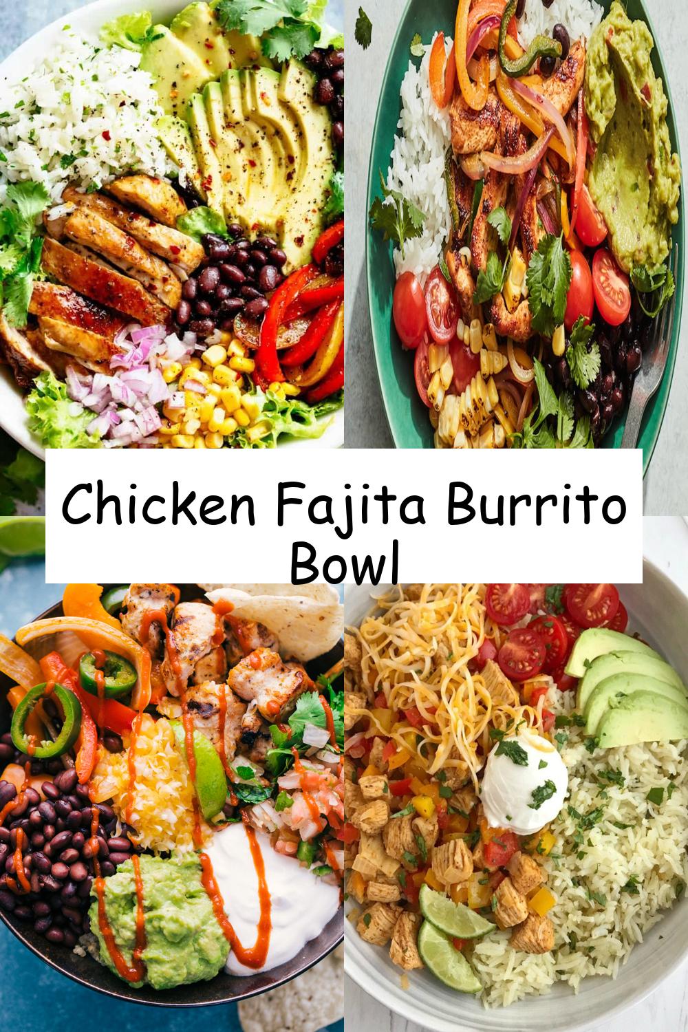 Chicken Fajita Burrito Bowl