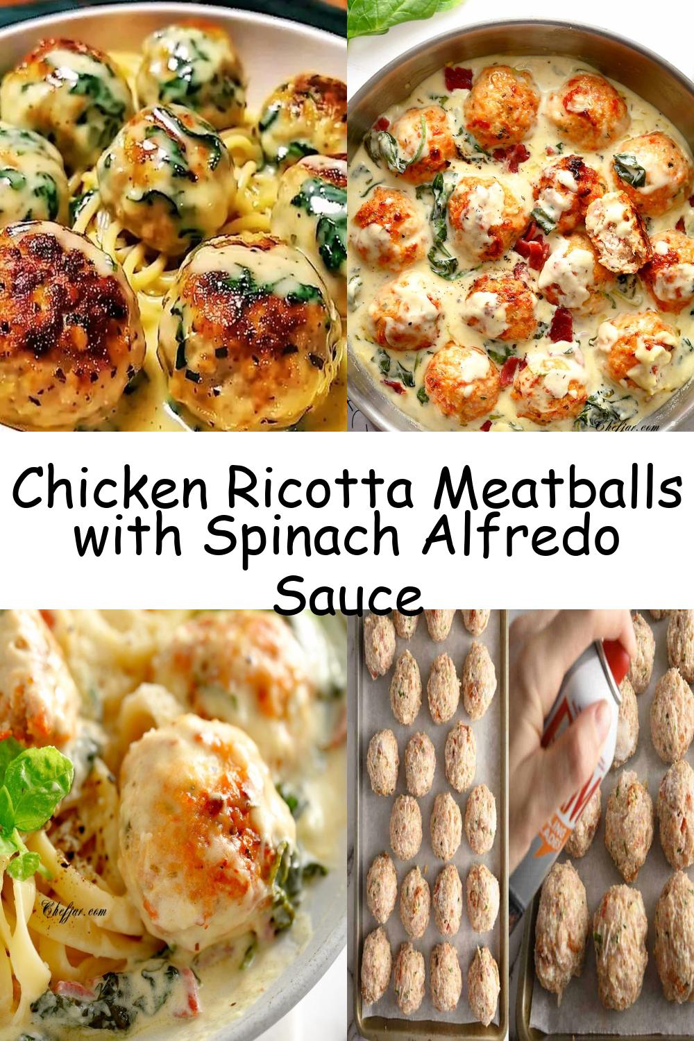 Chicken Ricotta Meatballs with Spinach Alfredo Sauce