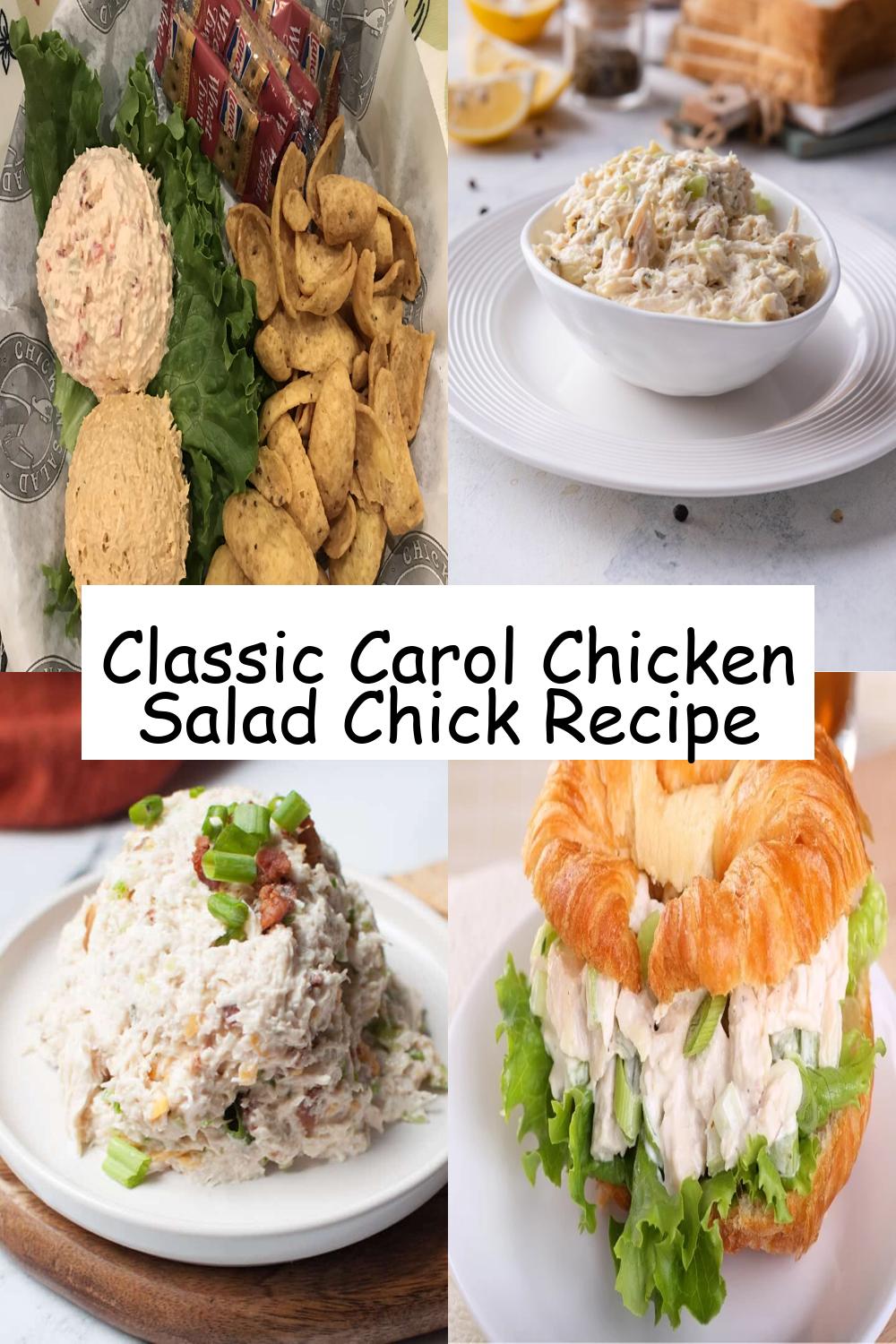 Classic Carol Chicken Salad Chick Recipe