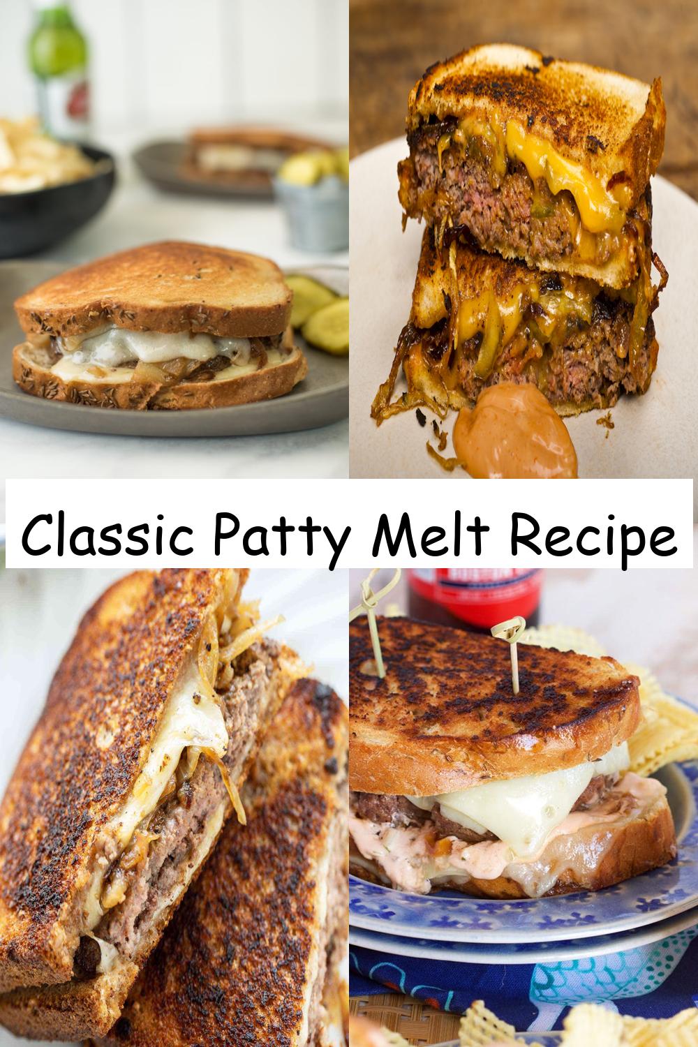 Classic Patty Melt Recipe