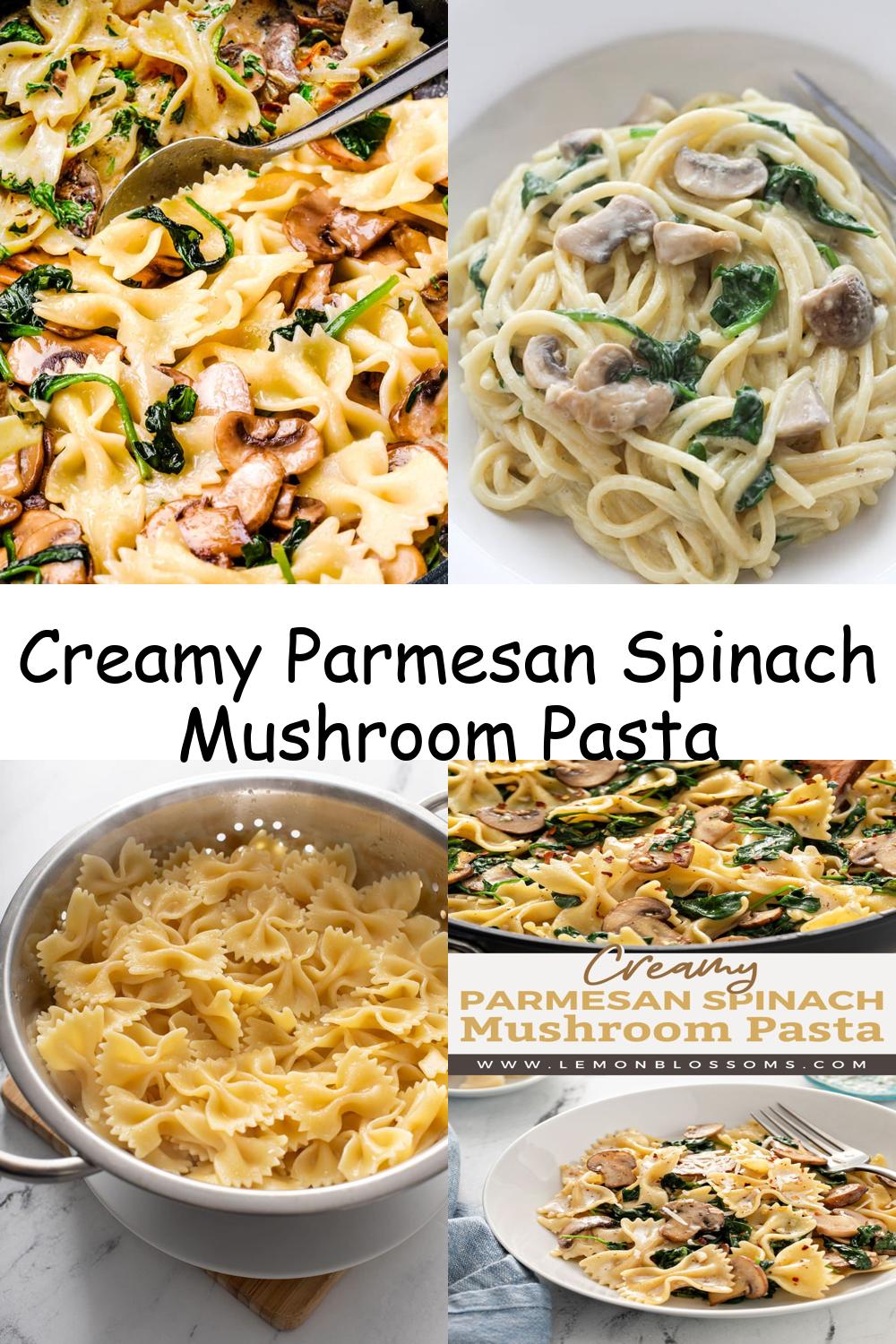 Creamy Parmesan Spinach Mushroom Pasta