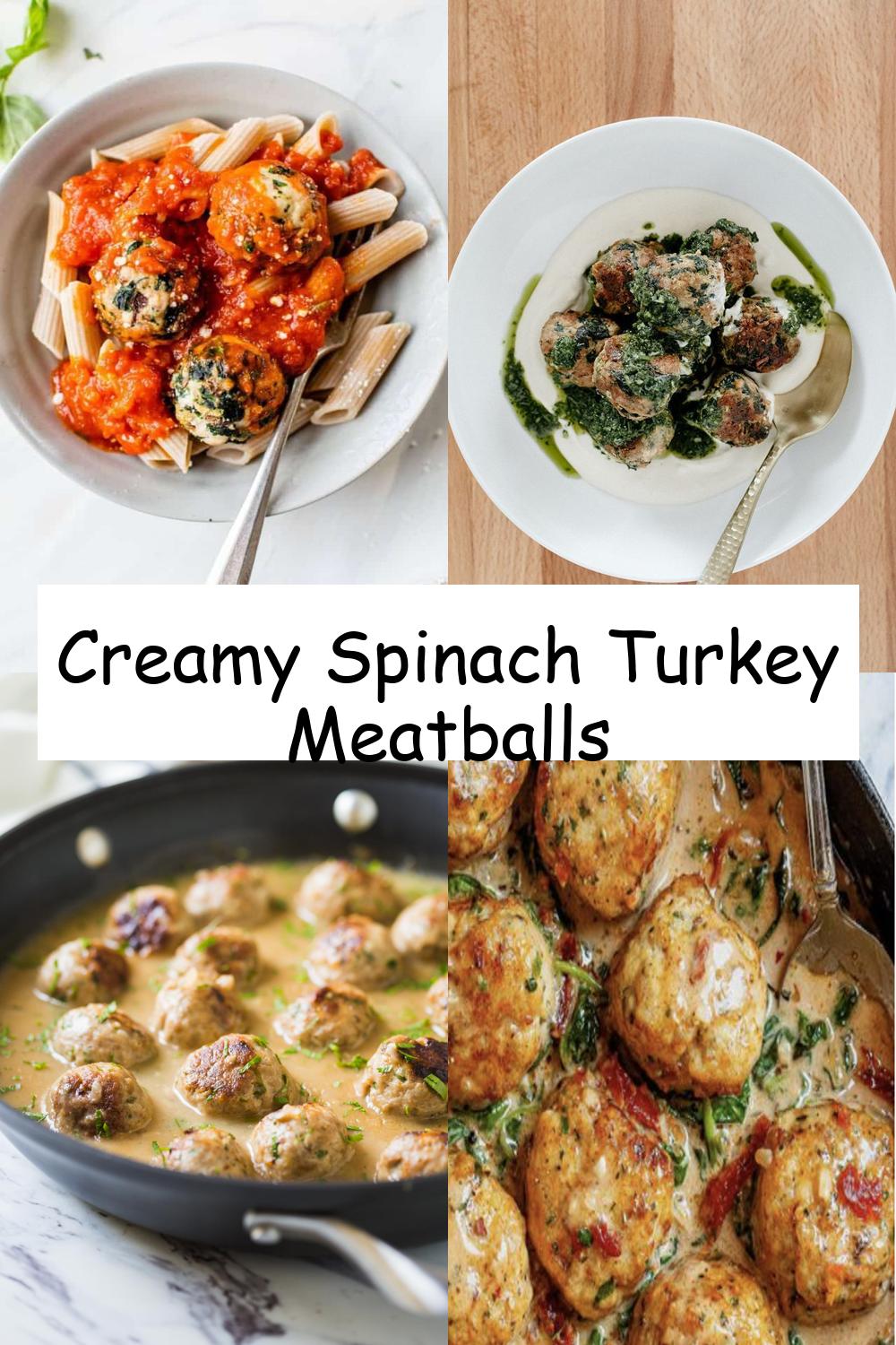 Creamy Spinach Turkey Meatballs