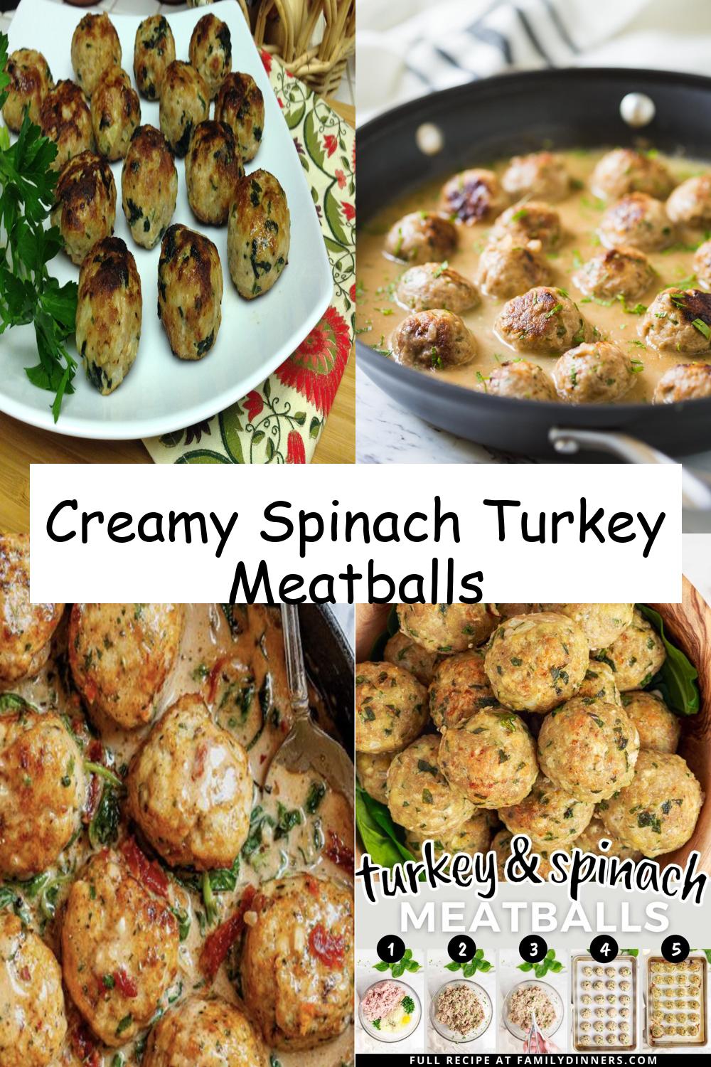 Creamy Spinach Turkey Meatballs