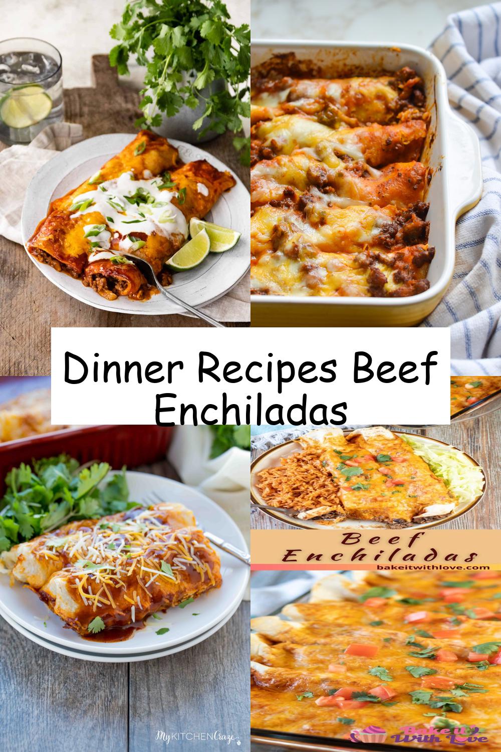 Dinner Recipes Beef Enchiladas