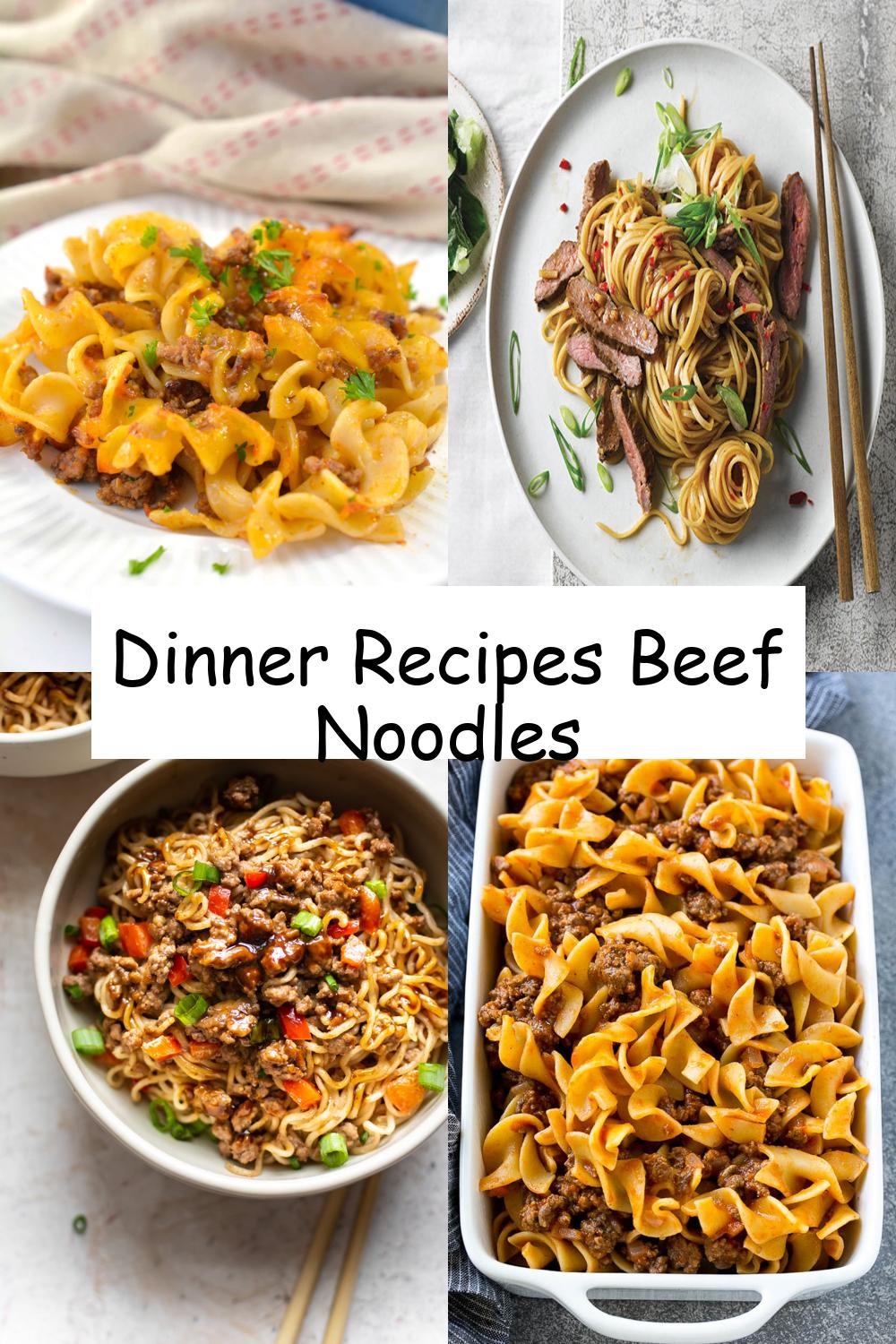 Dinner Recipes Beef Noodles