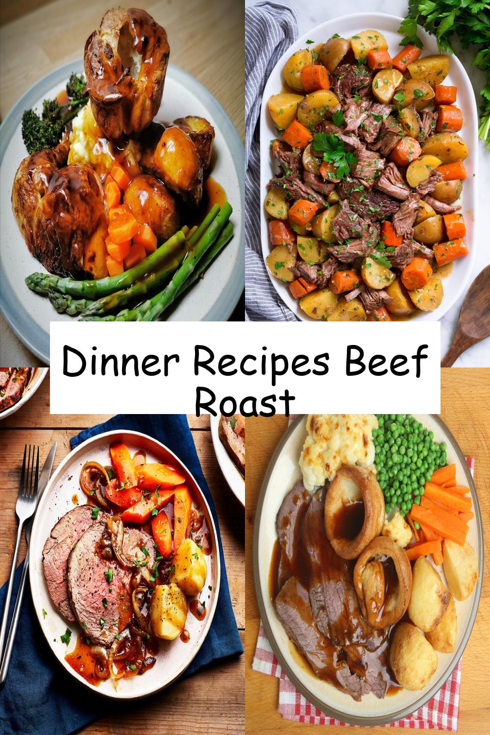 Dinner Recipes Beef Roast