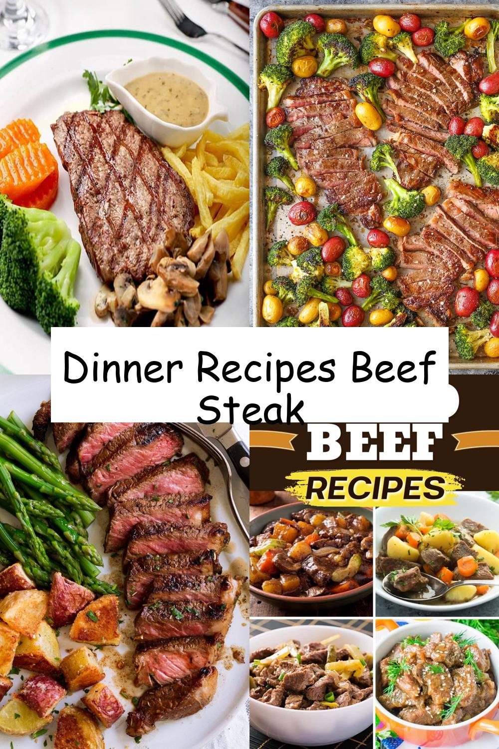 Dinner Recipes Beef Steak