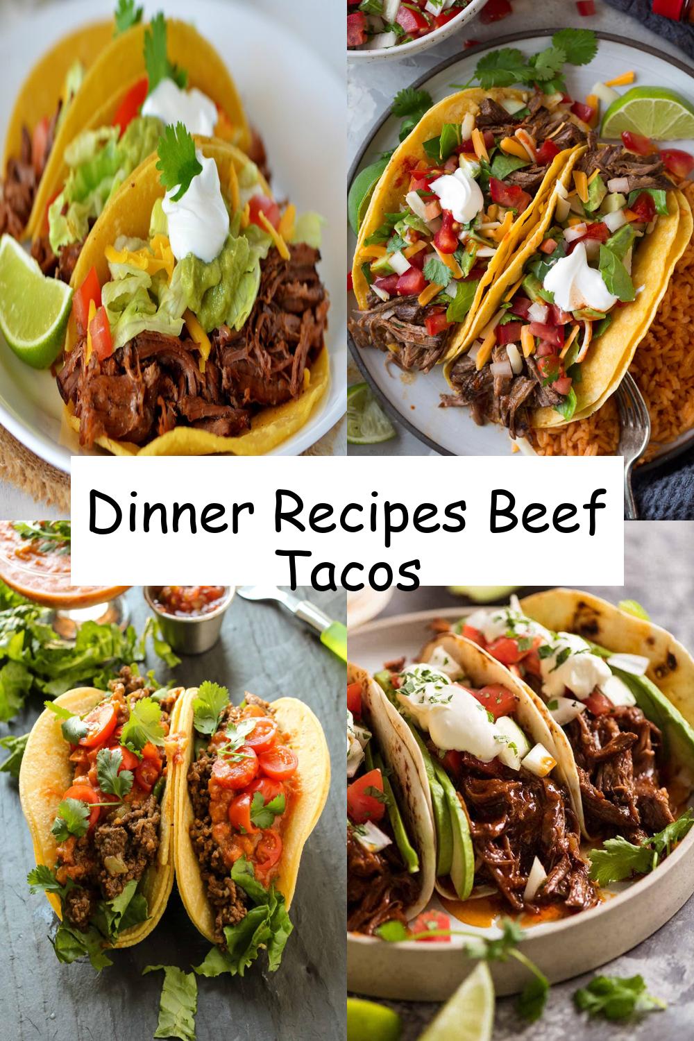 Dinner Recipes Beef Tacos