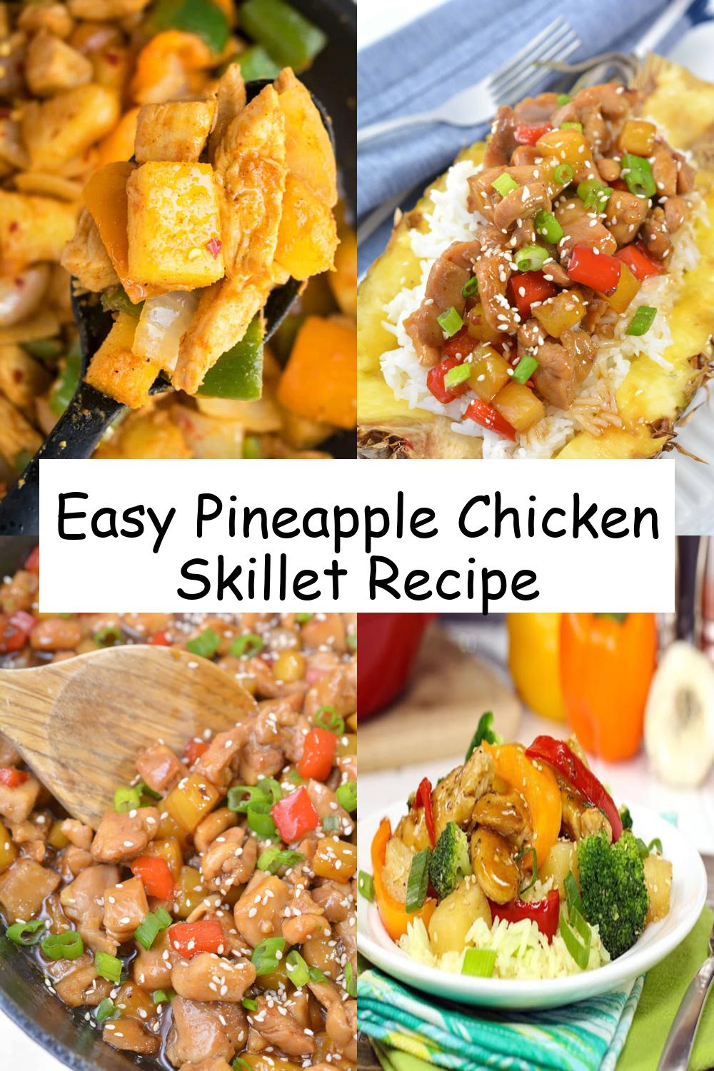 Easy Pineapple Chicken Skillet Recipe