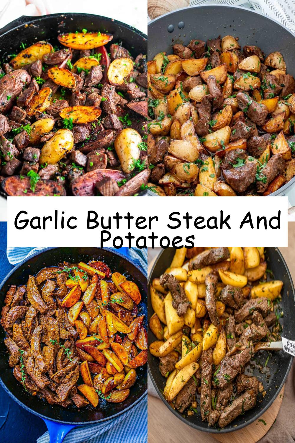 Garlic Butter Steak And Potatoes