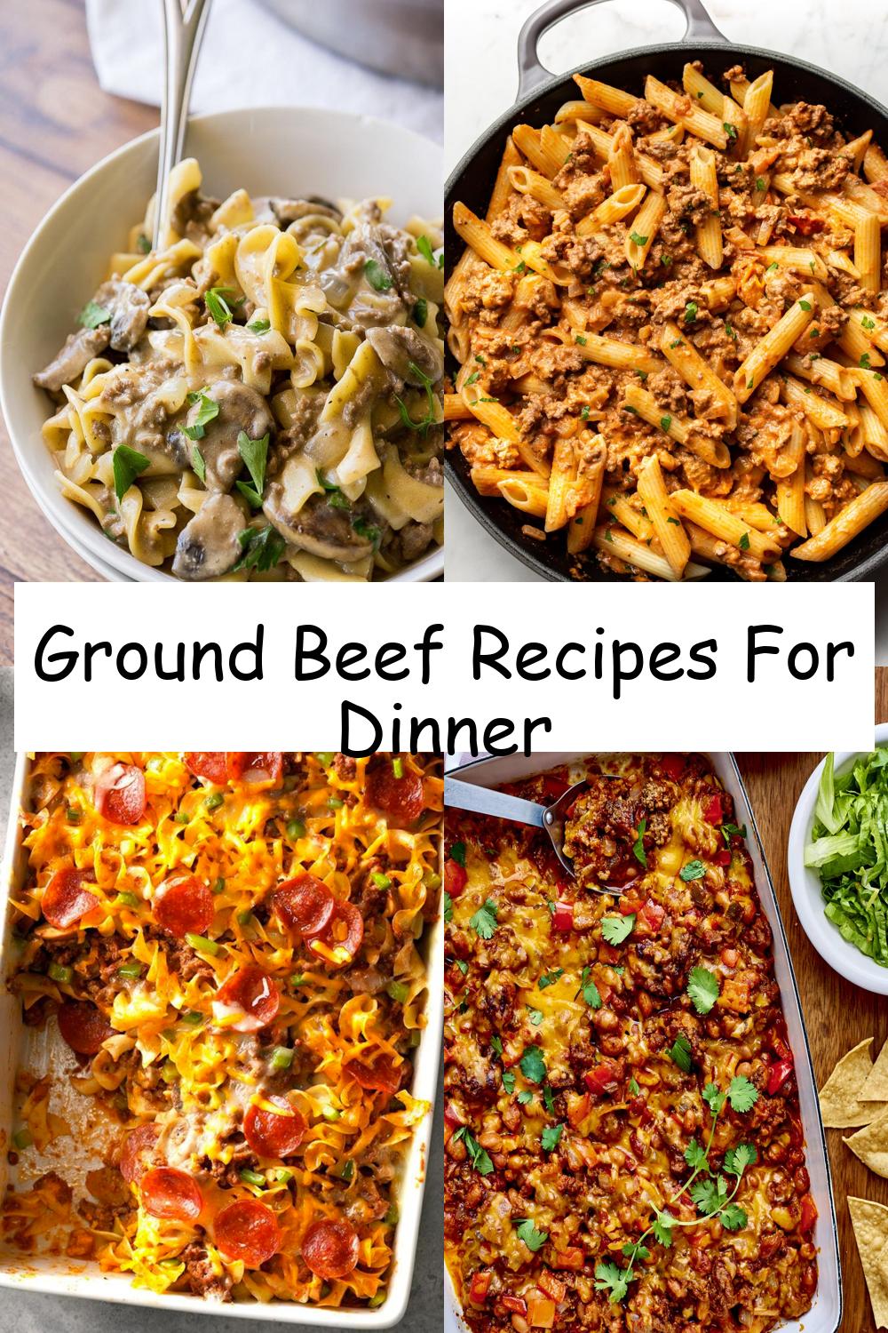 Ground Beef Recipes For Dinner