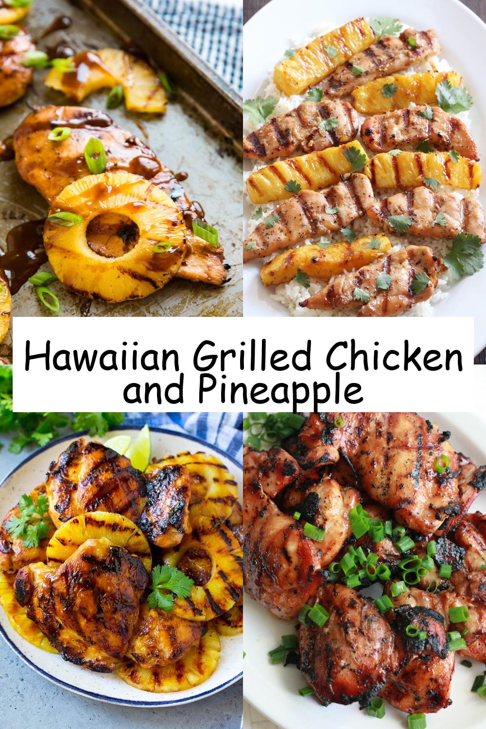 Hawaiian Grilled Chicken and Pineapple