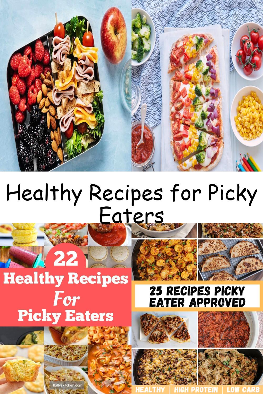 Healthy Recipes for Picky Eaters