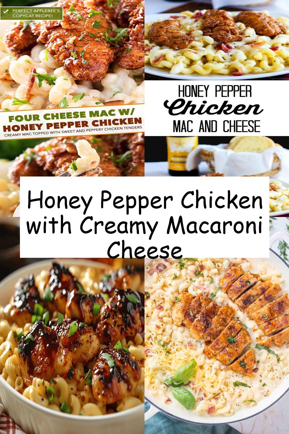 Honey Pepper Chicken with Creamy Macaroni Cheese