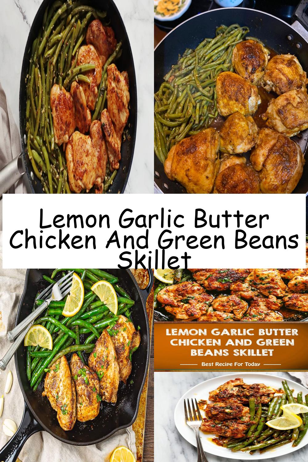 Lemon Garlic Butter Chicken And Green Beans Skillet