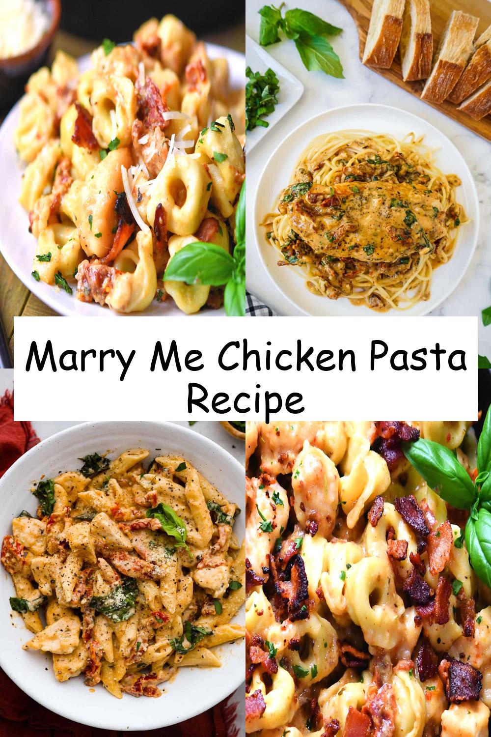 Marry Me Chicken Pasta Recipe