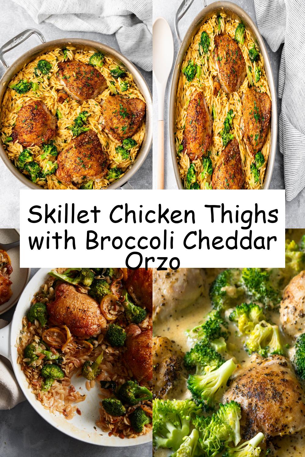 Skillet Chicken Thighs with Broccoli Cheddar Orzo