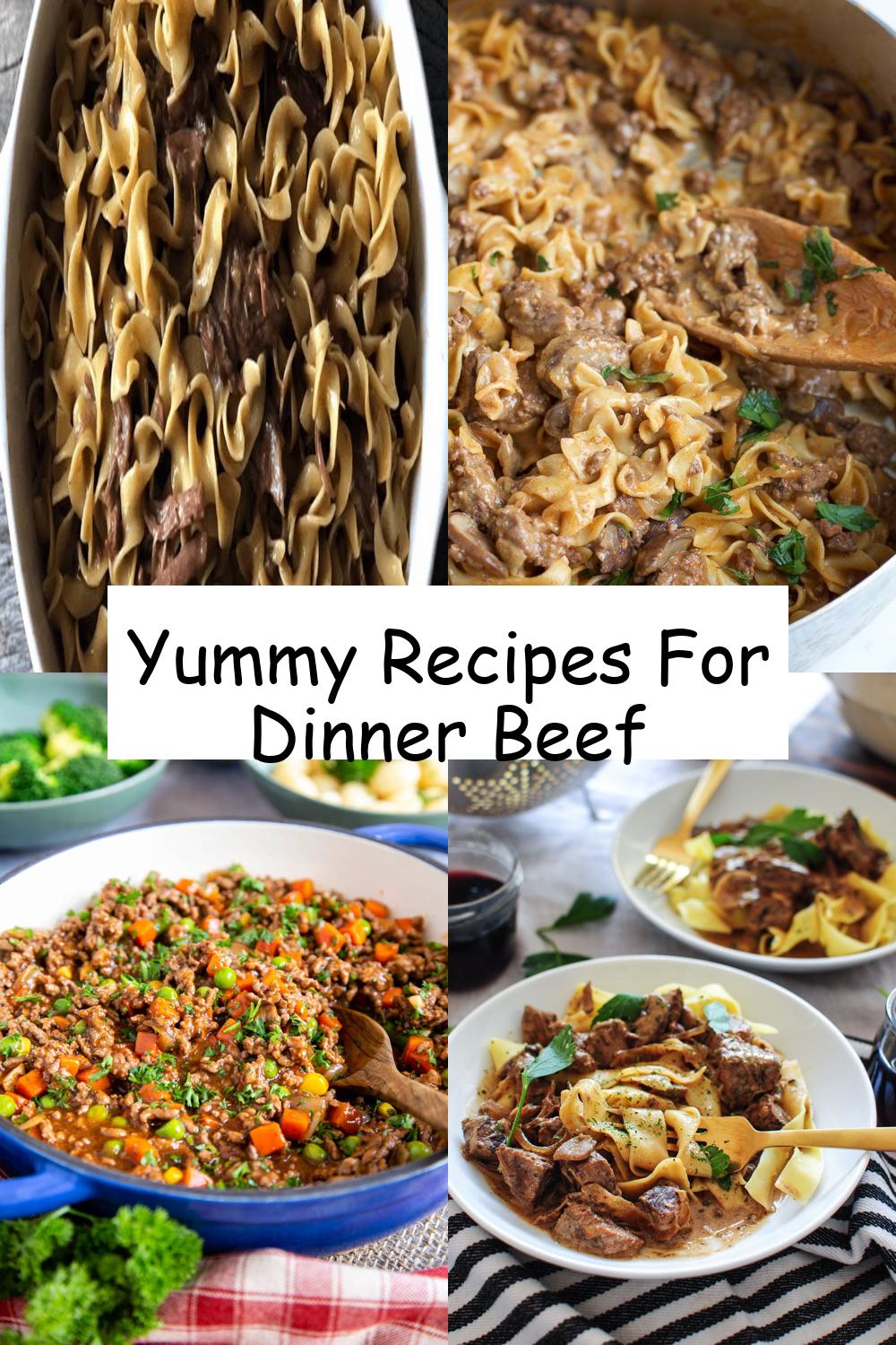 Yummy Recipes For Dinner Beef