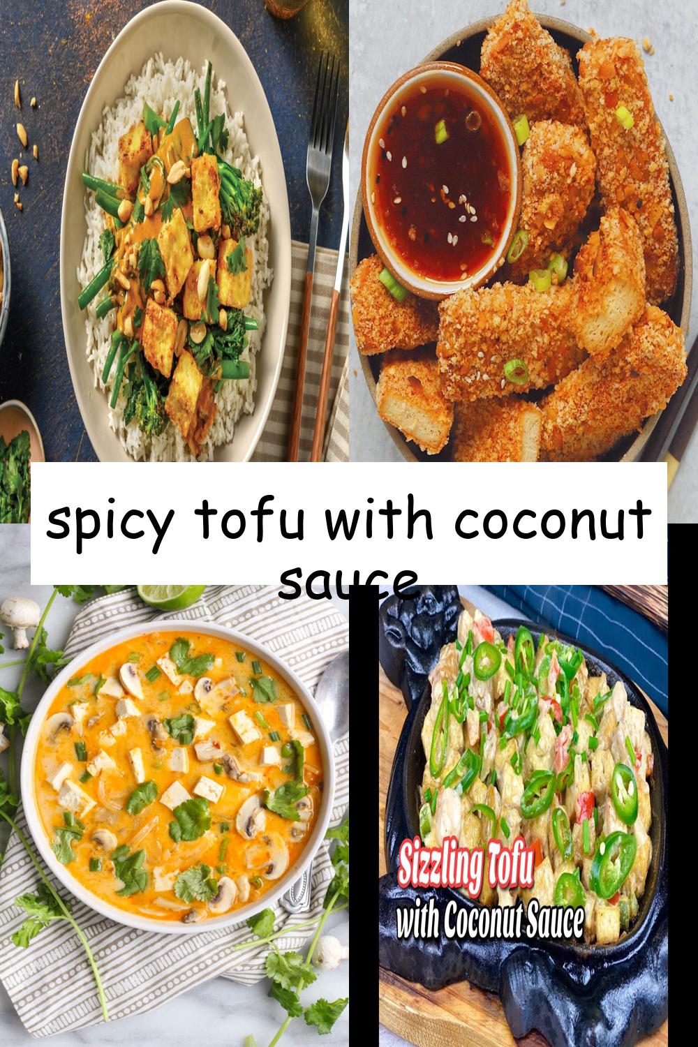 spicy tofu with coconut sauce