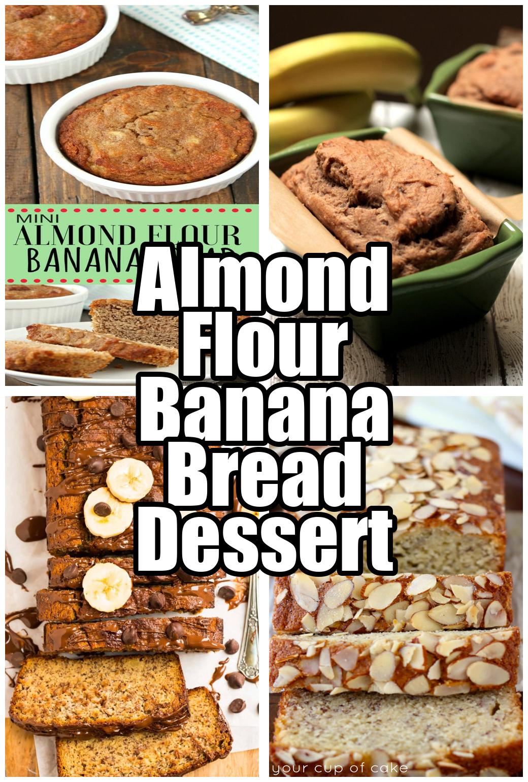 Almond Flour Banana Bread Dessert