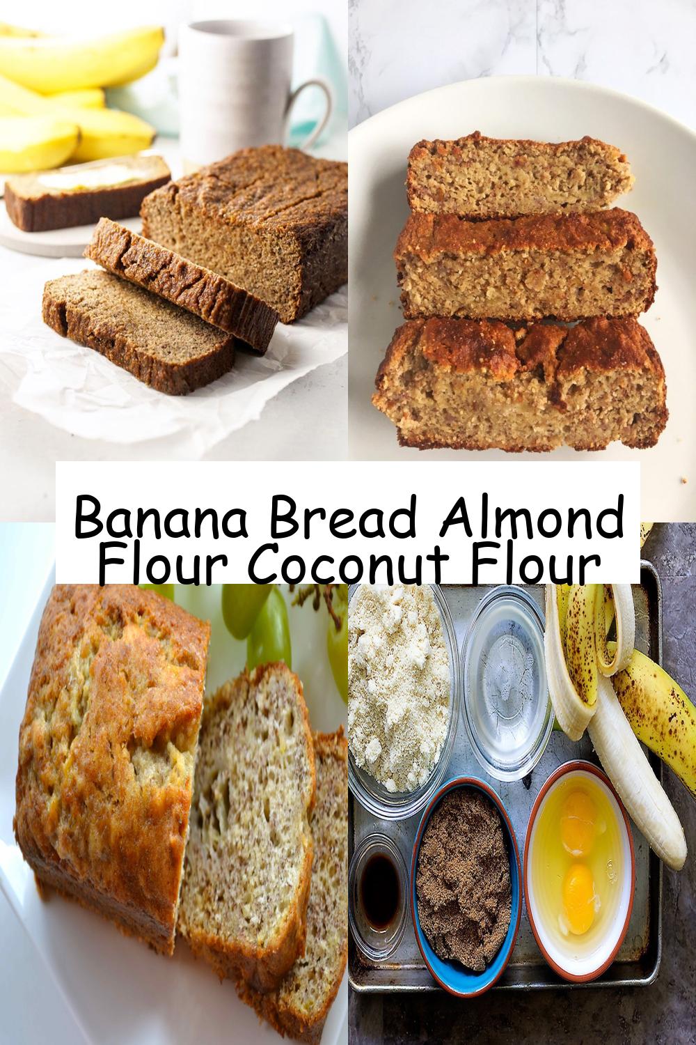 Banana Bread Almond Flour Coconut Flour