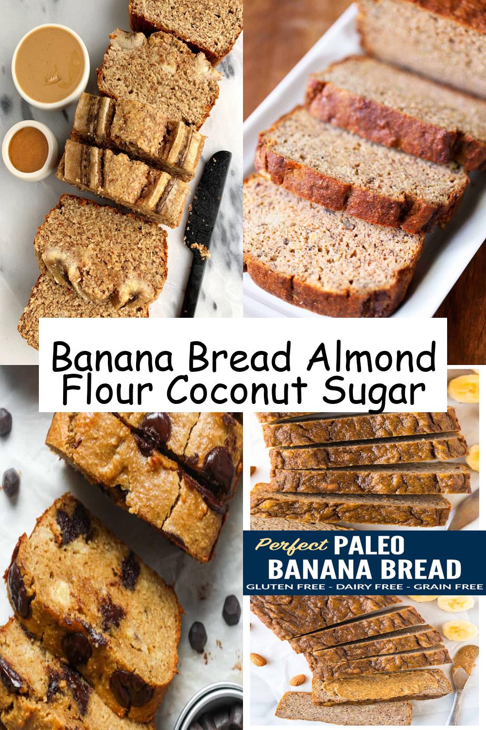 Banana Bread Almond Flour Coconut Sugar