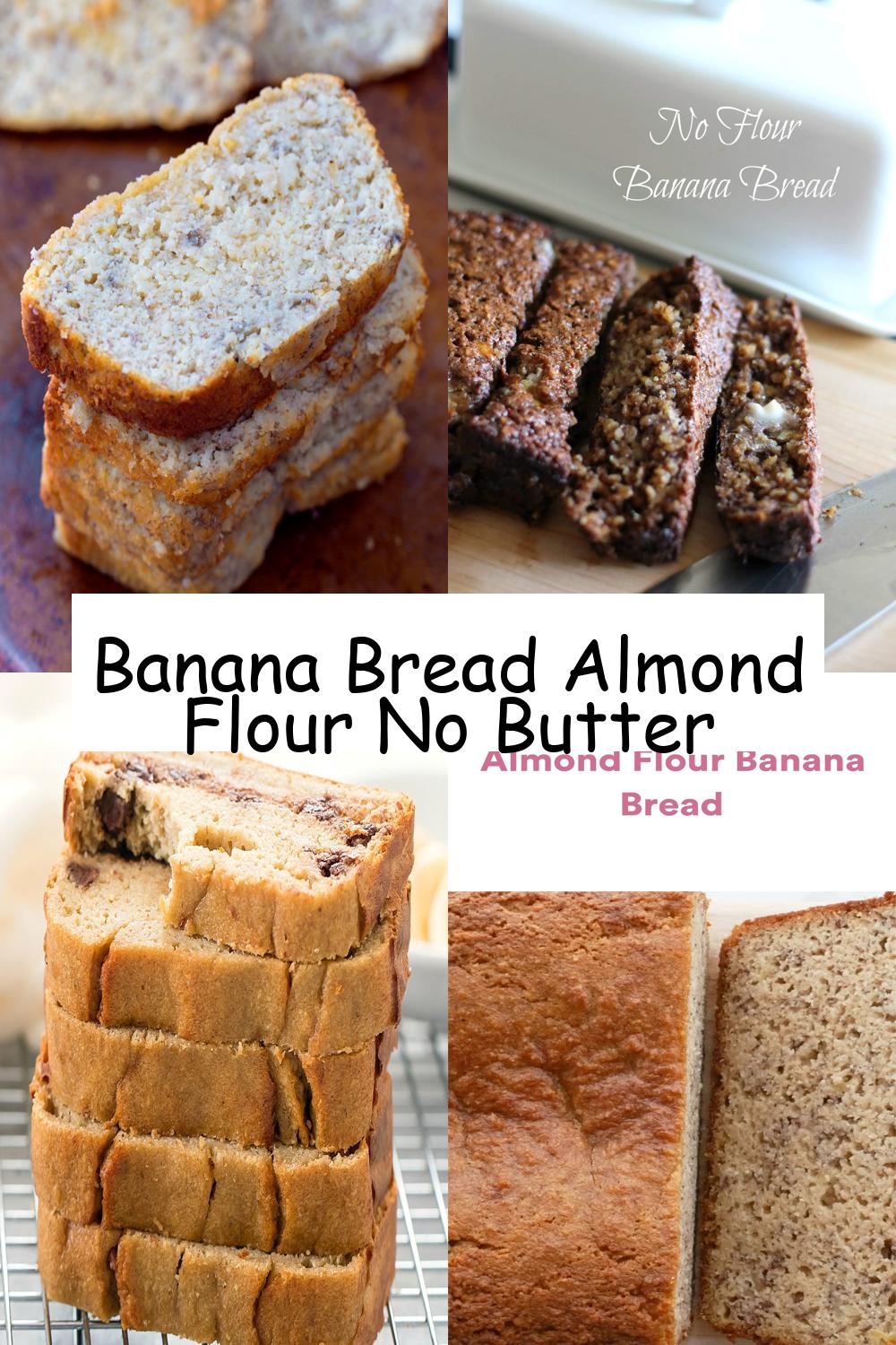 Banana Bread Almond Flour No Butter