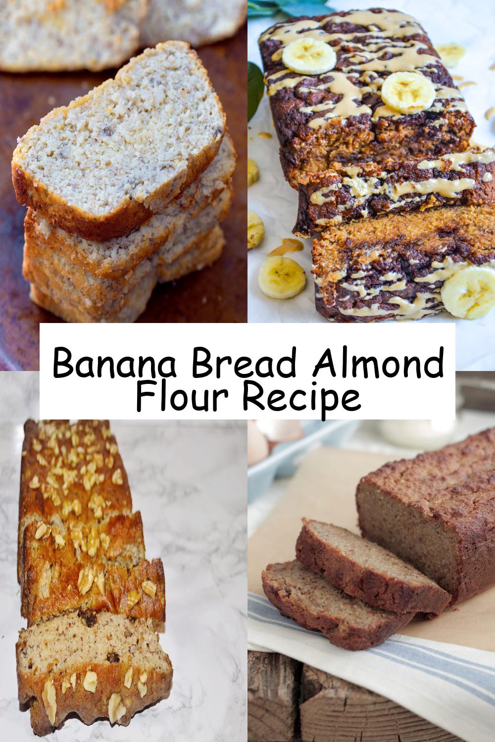 Banana Bread Almond Flour Recipe