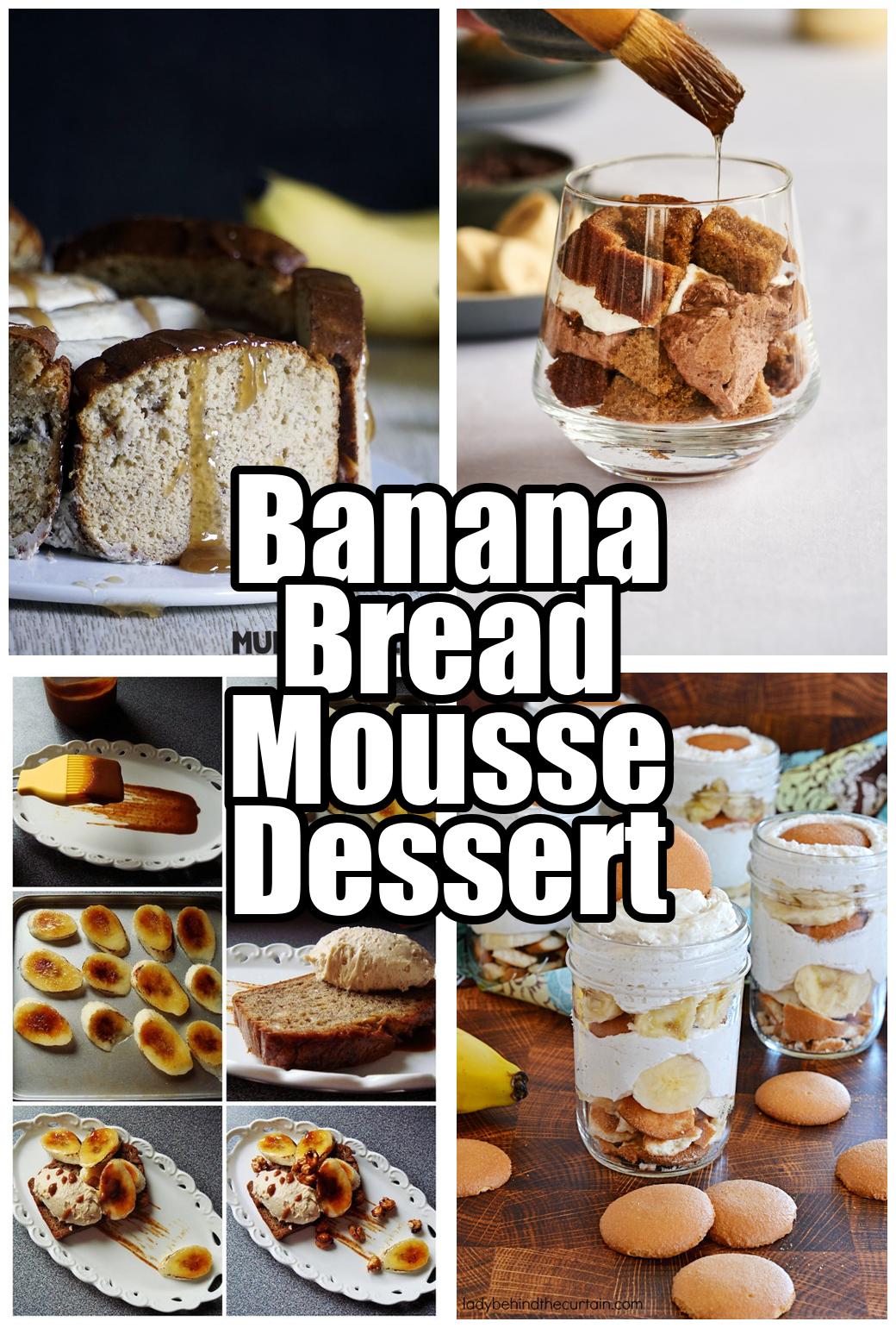 Banana Bread Mousse Dessert