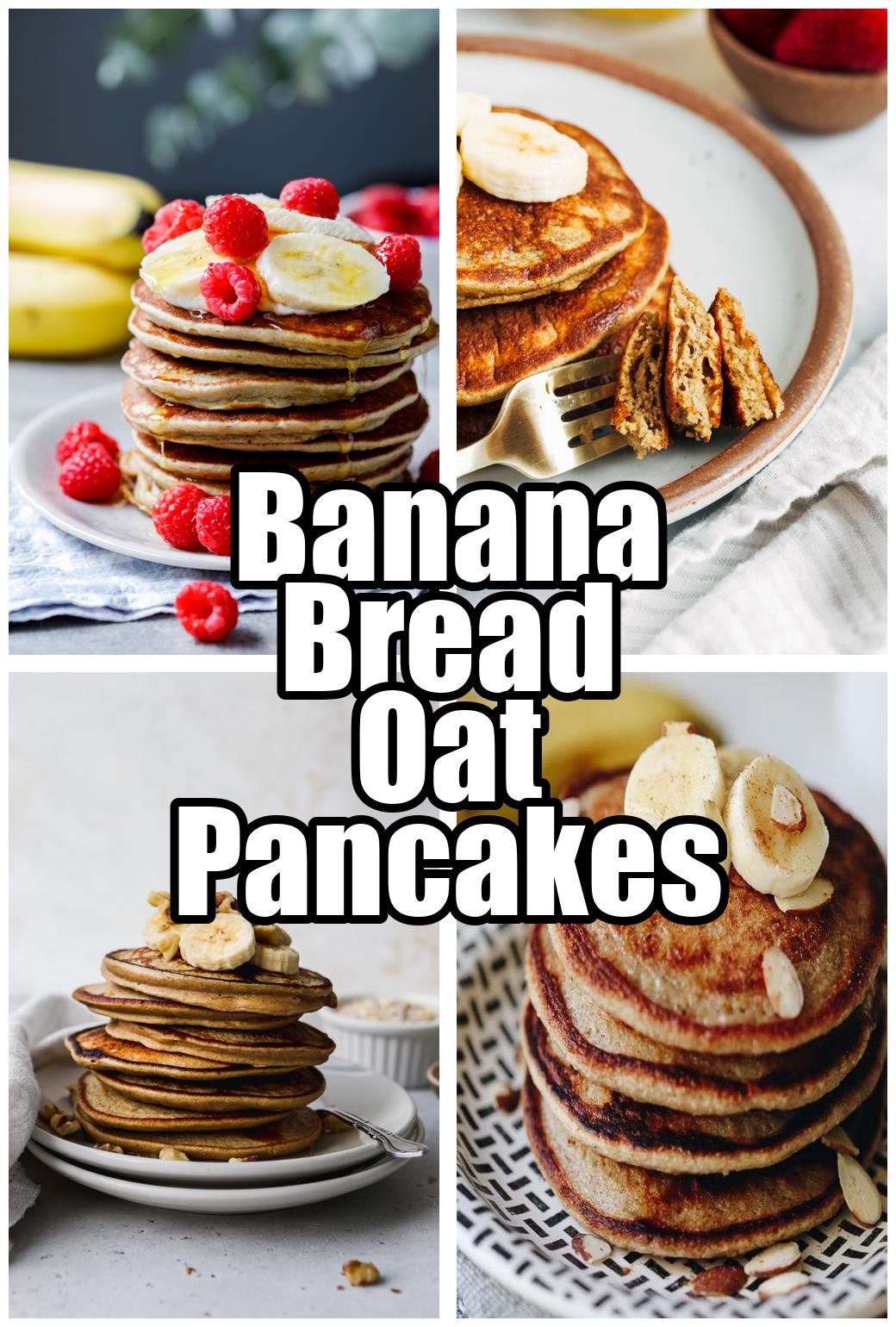 Banana Bread Oat Pancakes