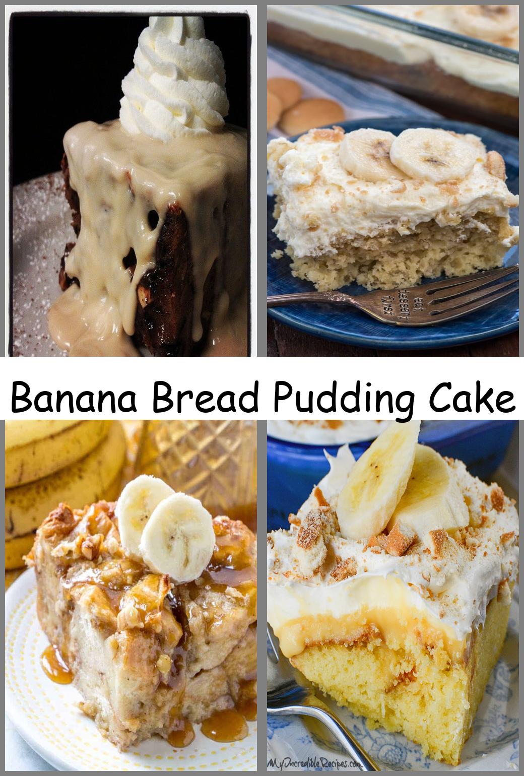 Banana Bread Pudding Cake