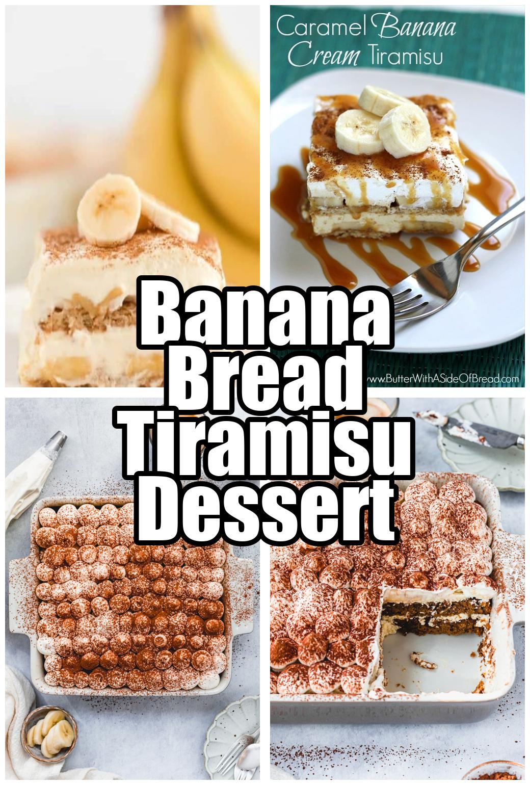 Banana Bread Tiramisu Dessert