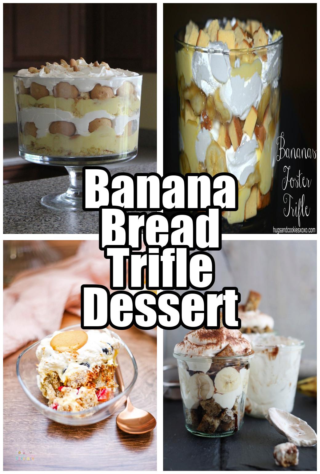 Banana Bread Trifle Dessert