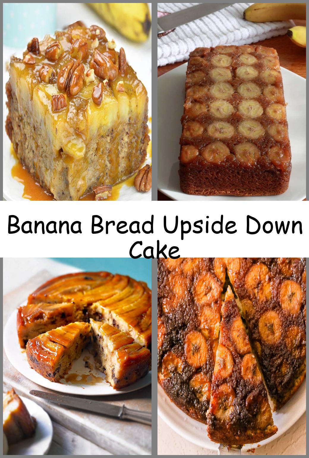 Banana Bread Upside Down Cake