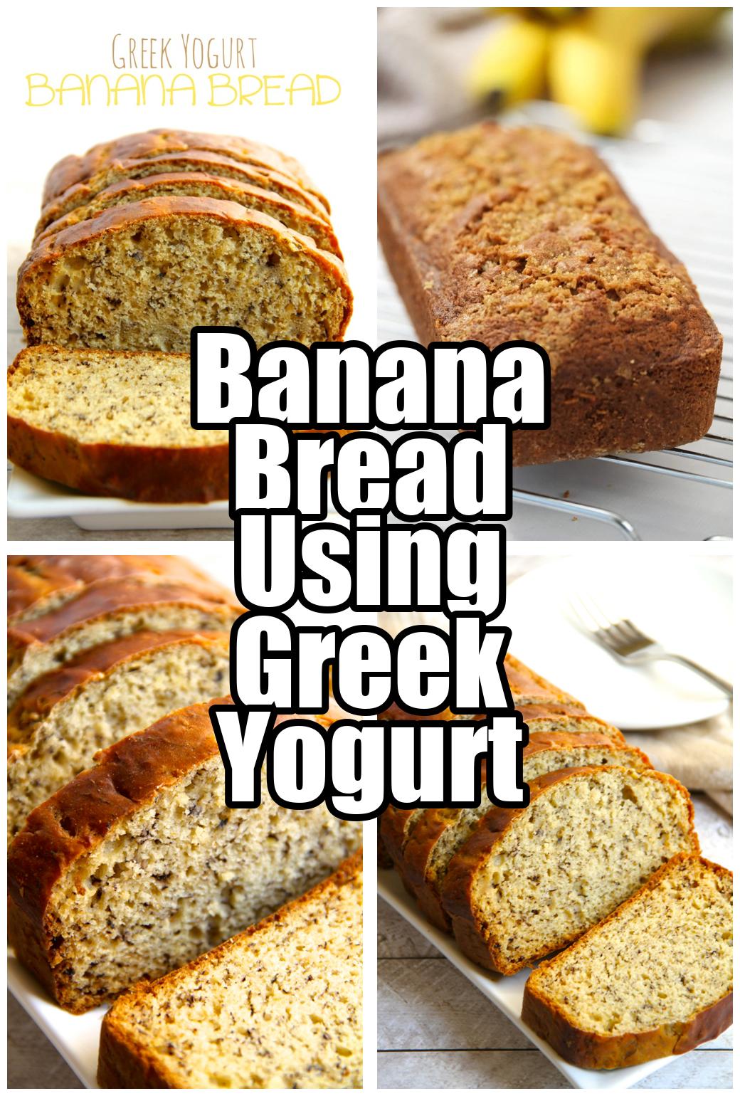 Banana Bread Using Greek Yogurt