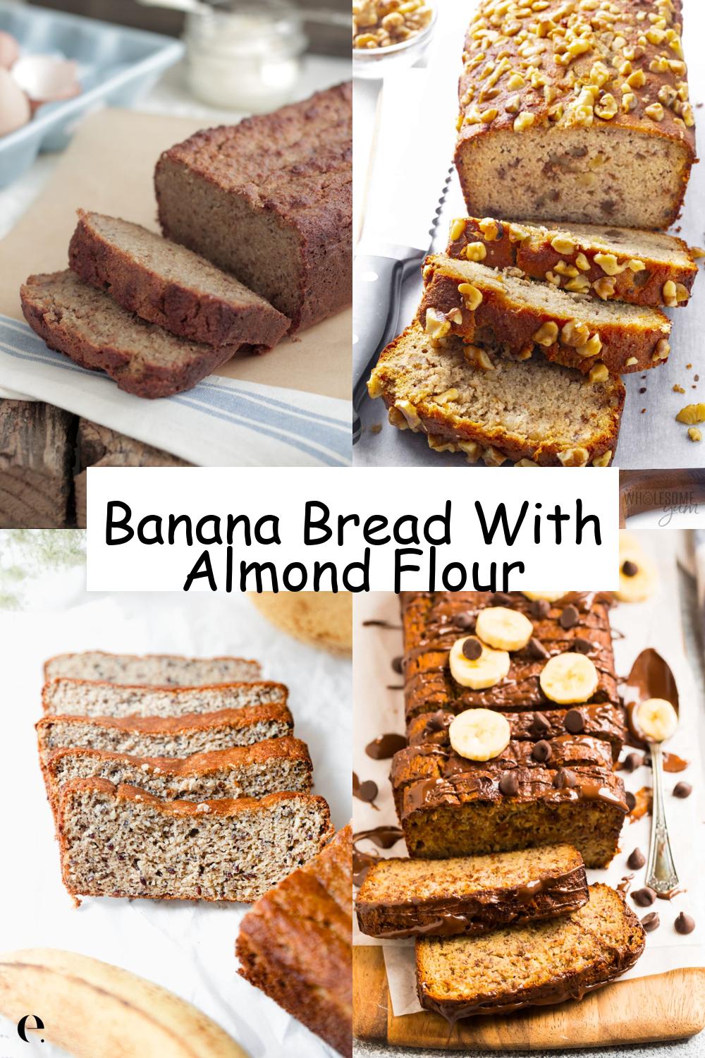 Banana Bread With Almond Flour