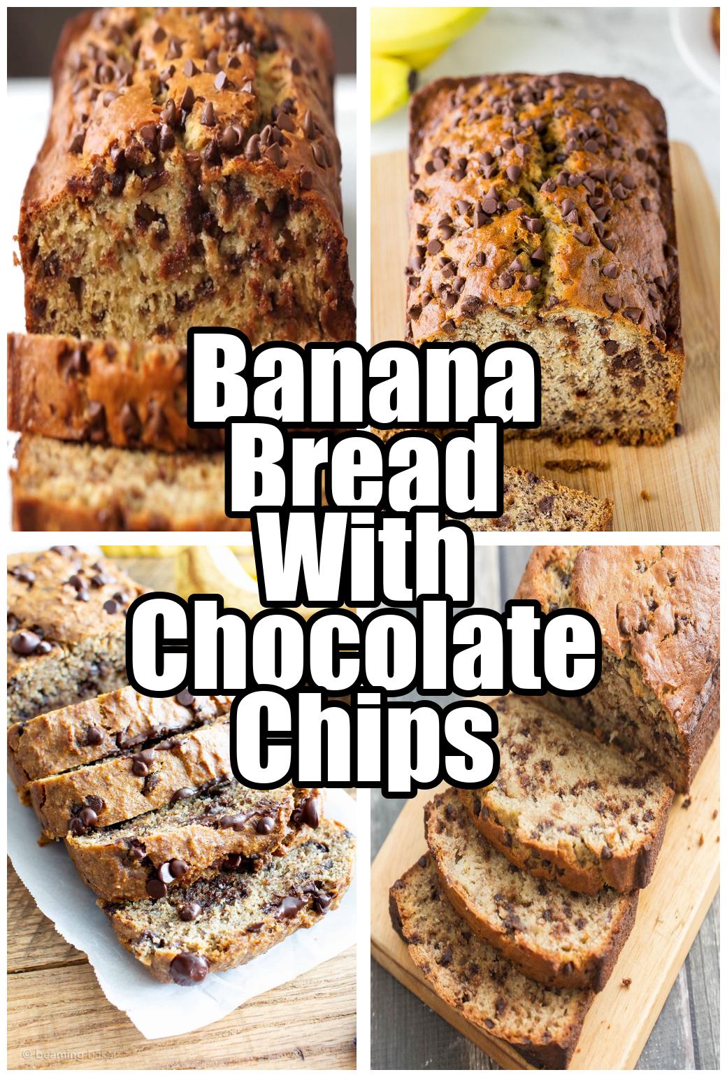 Banana Bread With Chocolate Chips