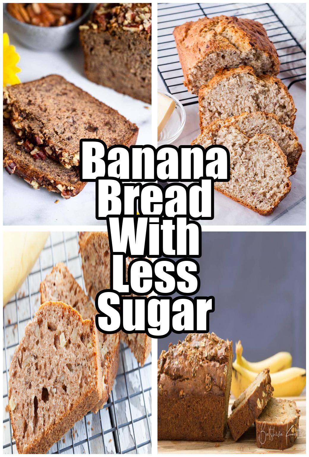 Banana Bread With Less Sugar