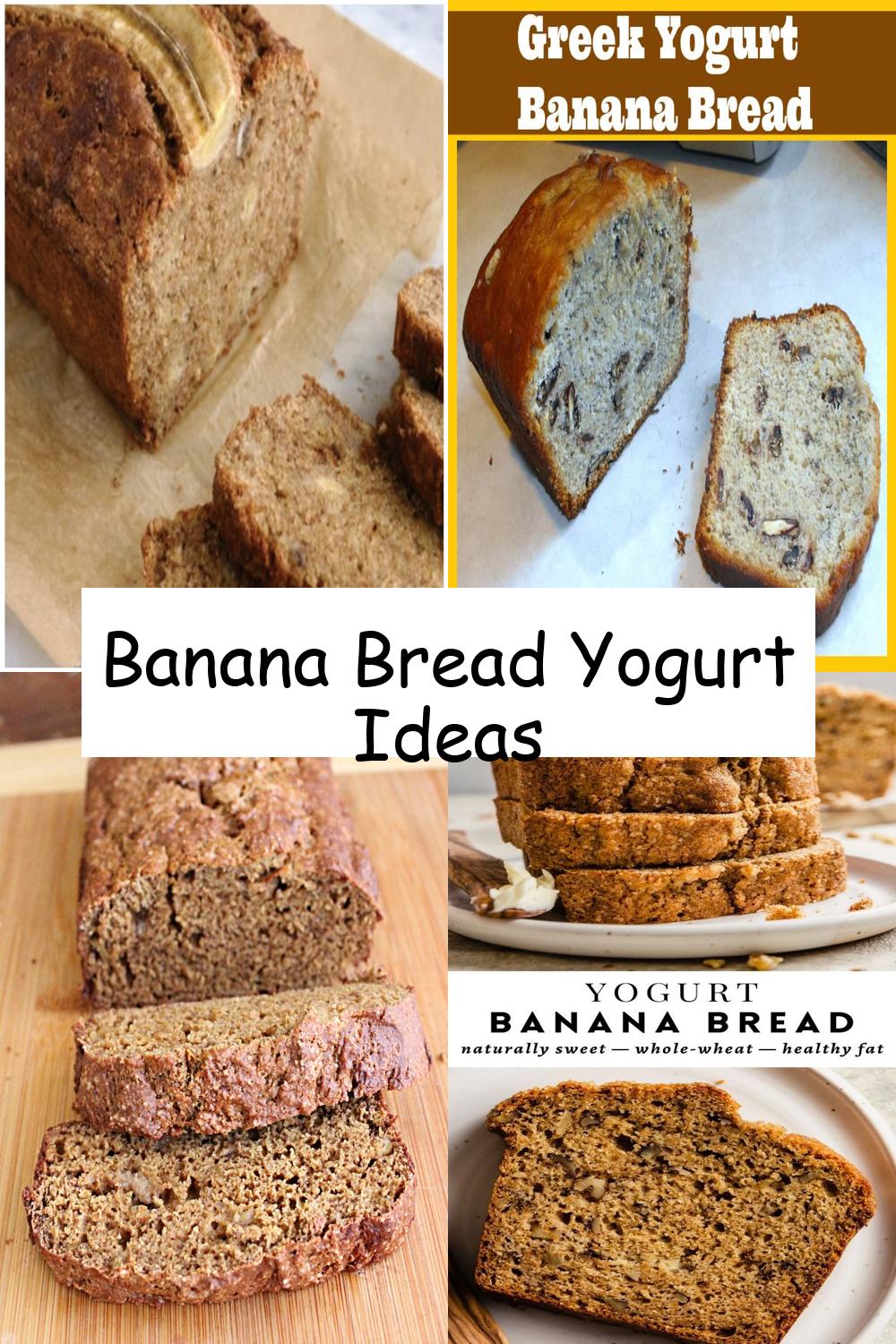 Banana Bread Yogurt Ideas