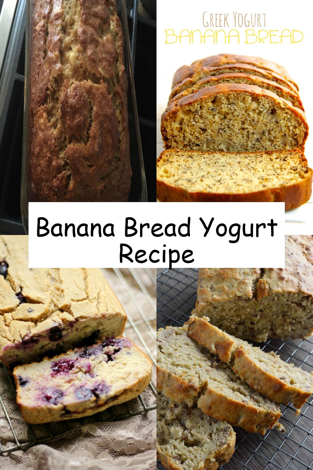 Banana Bread Yogurt Recipe