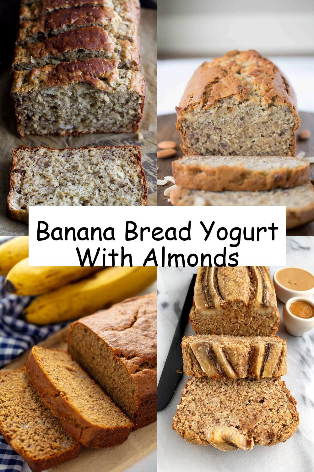 Banana Bread Yogurt With Almonds