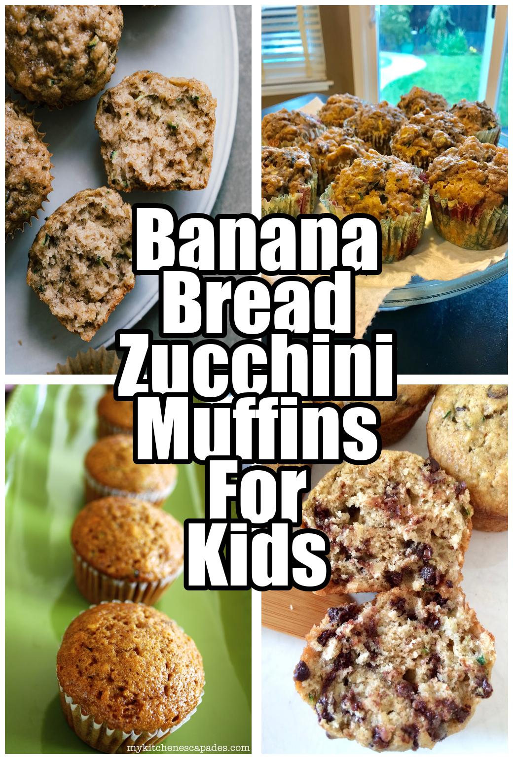 Banana Bread Zucchini Muffins For Kids