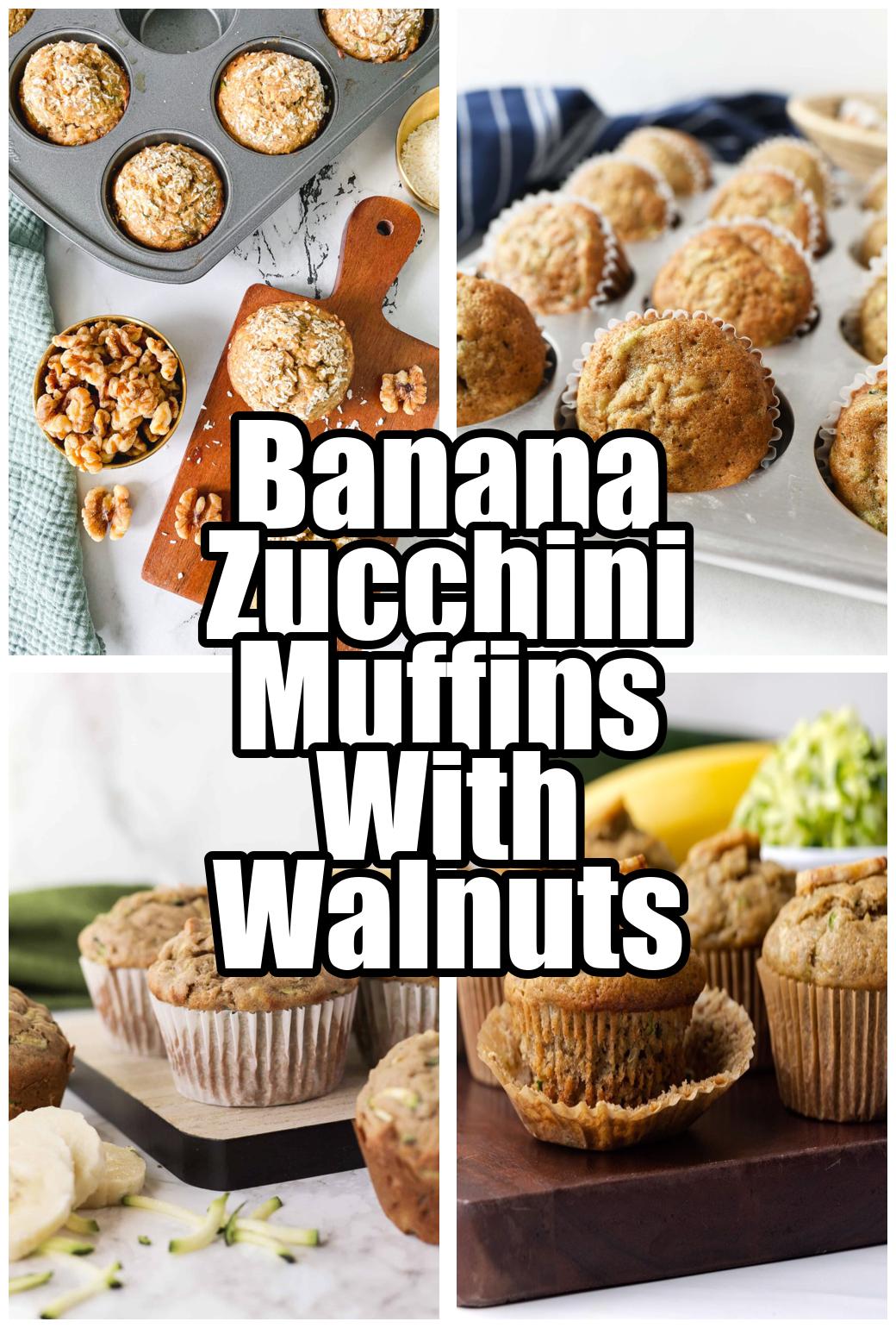 Banana Zucchini Muffins With Walnuts