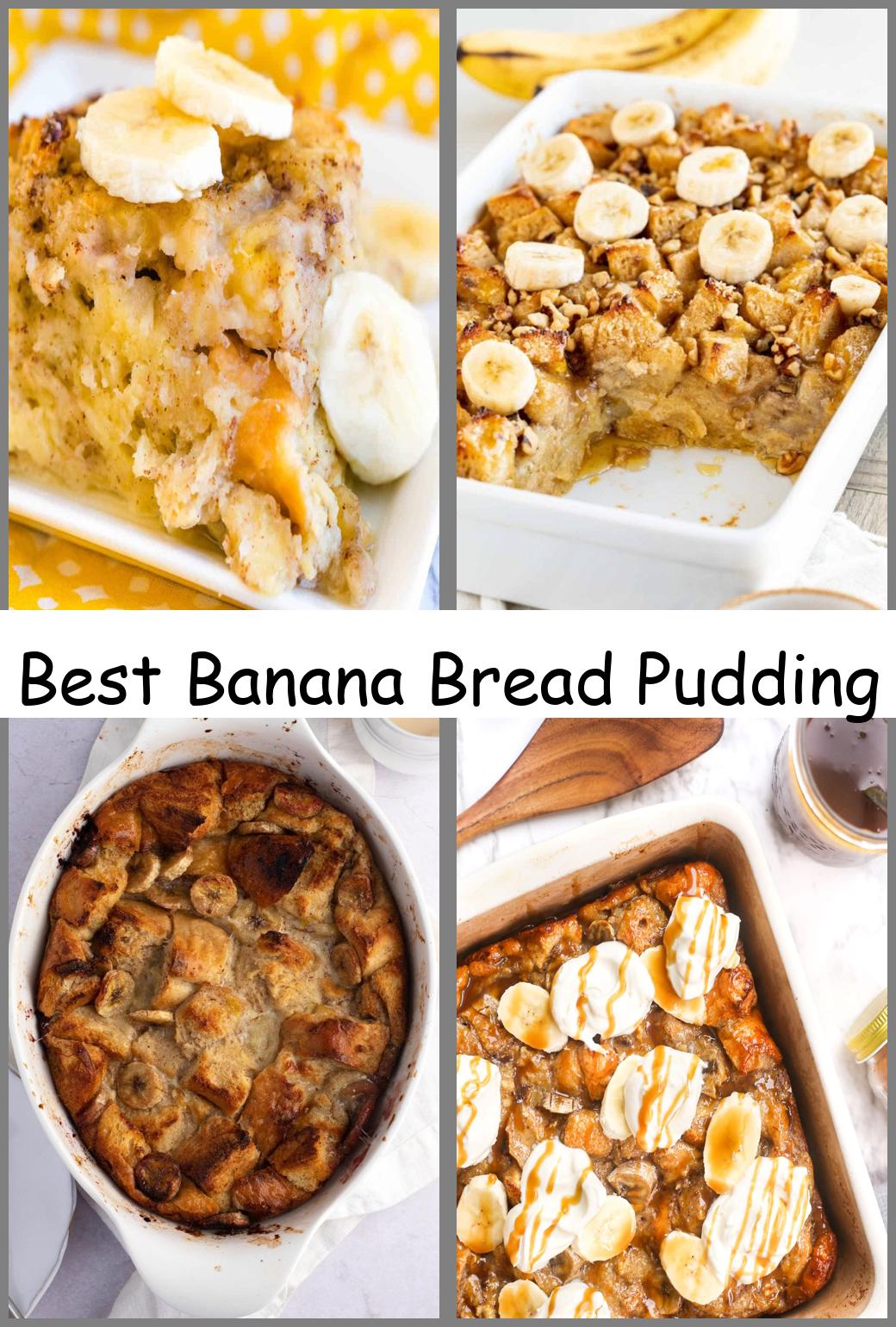 Best Banana Bread Pudding