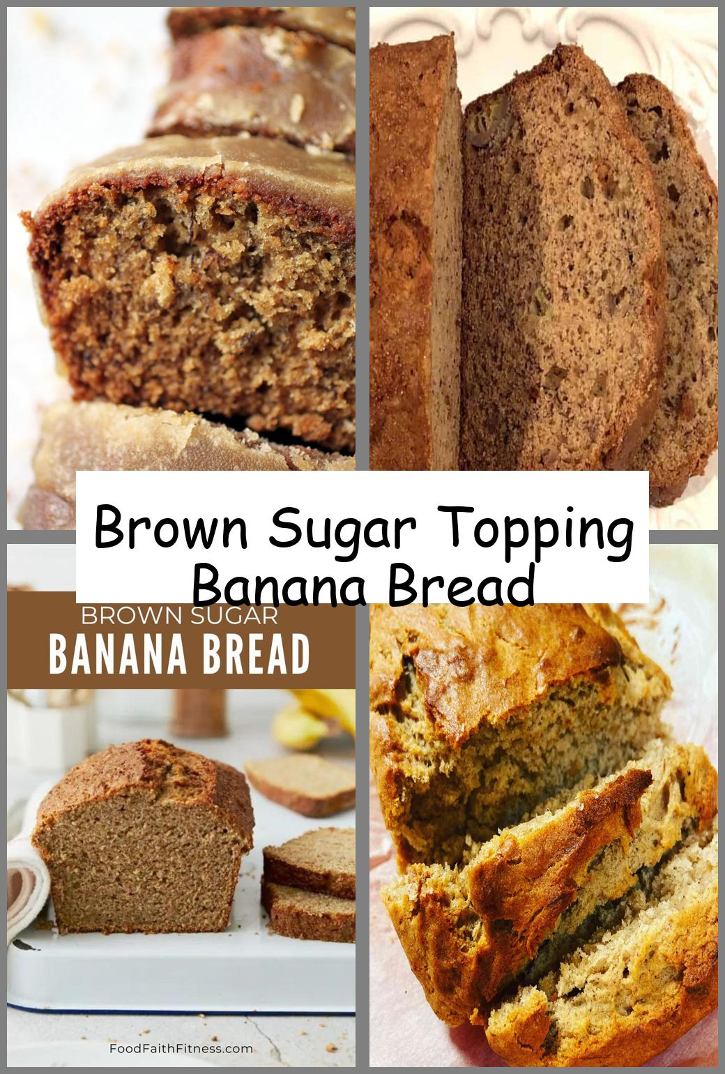 Brown Sugar Topping Banana Bread