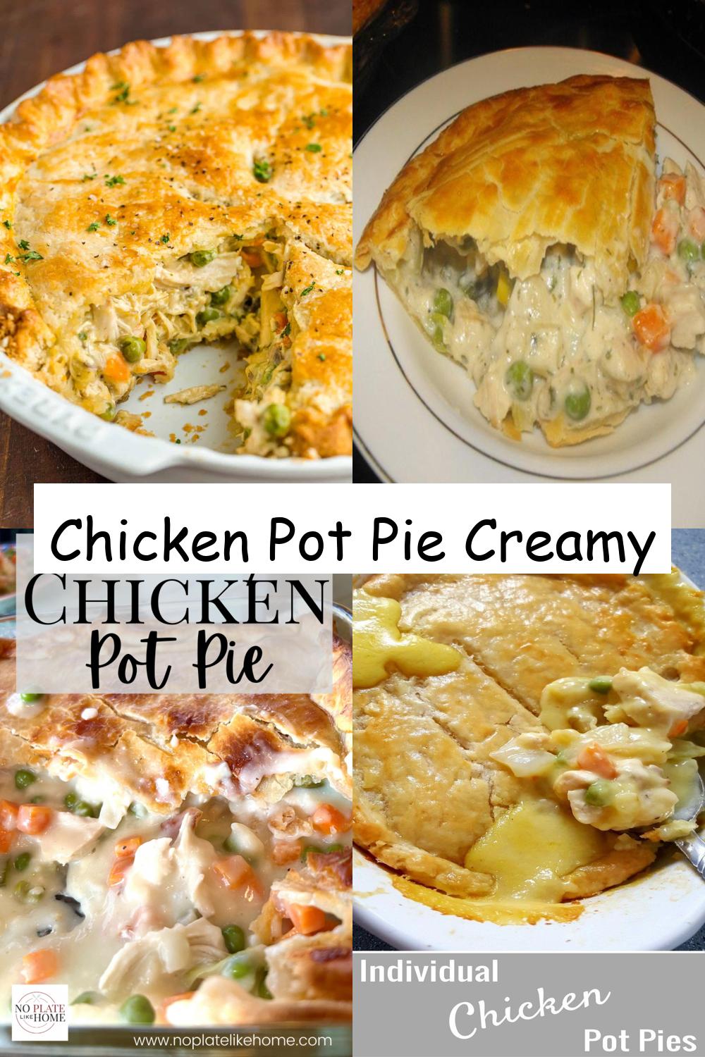 Chicken Pot Pie Creamy