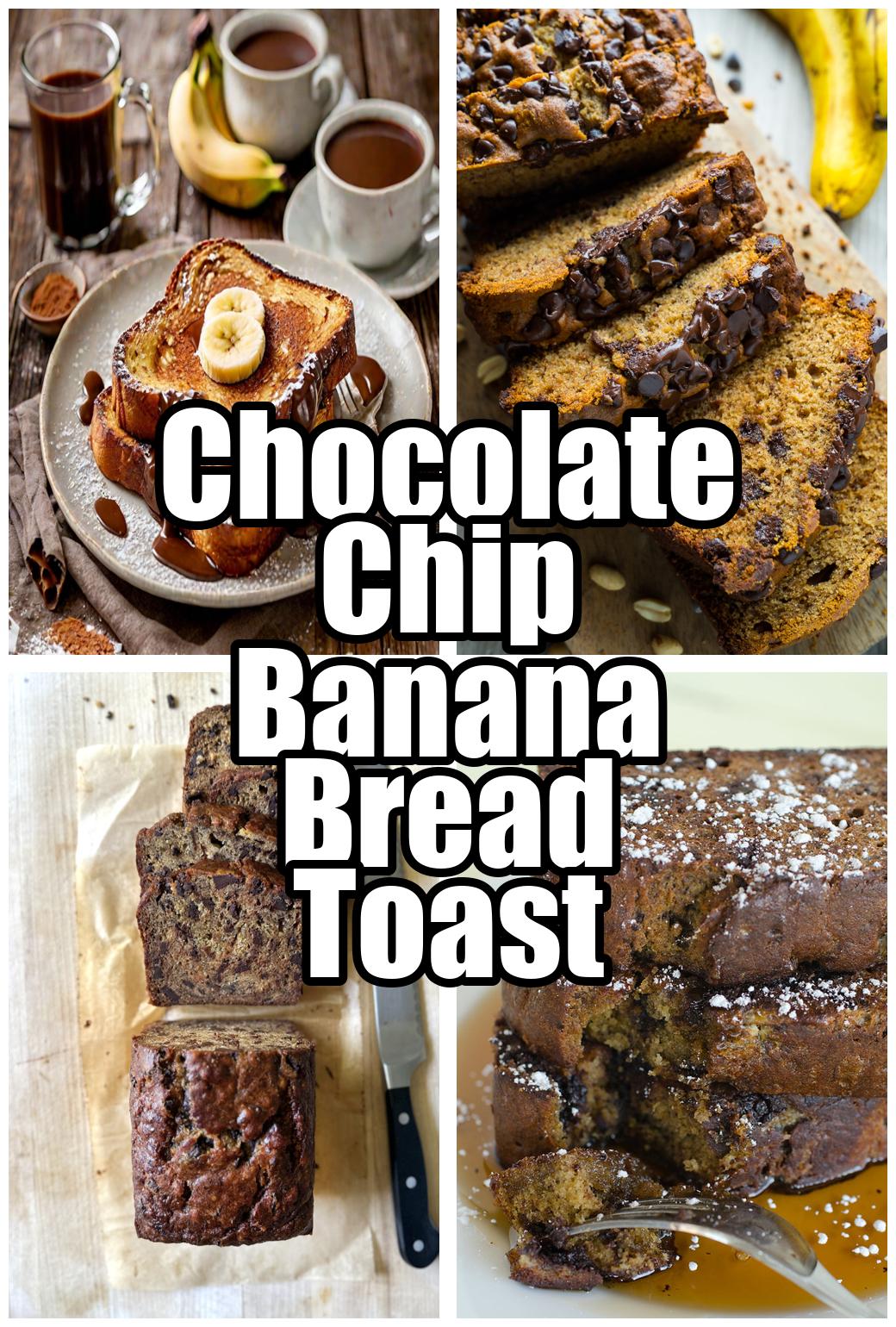 Chocolate Chip Banana Bread Toast