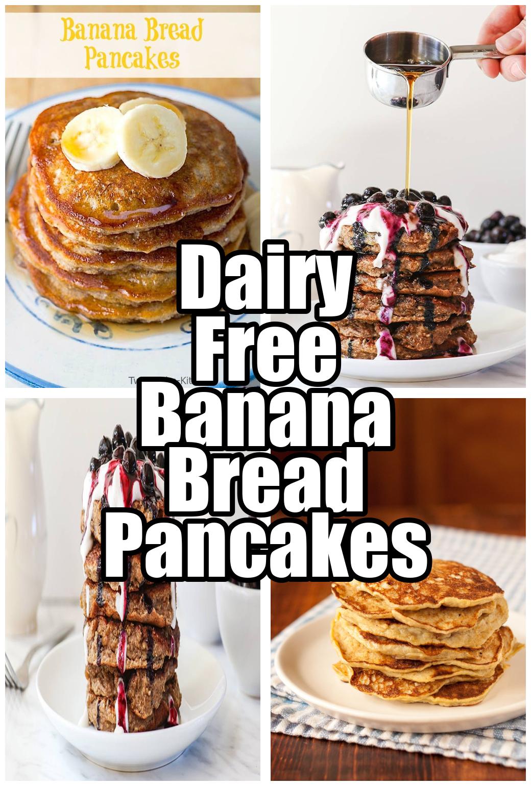 Dairy Free Banana Bread Pancakes