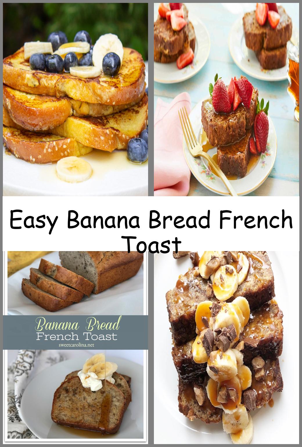 Easy Banana Bread French Toast