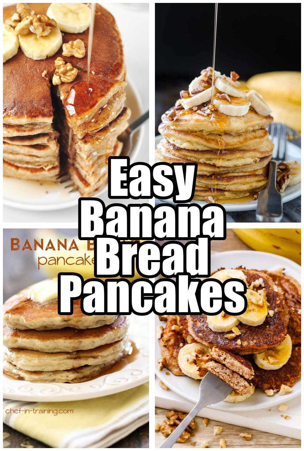 Easy Banana Bread Pancakes